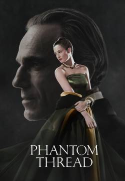 Phantom Thread - Il filo nascosto (2017)