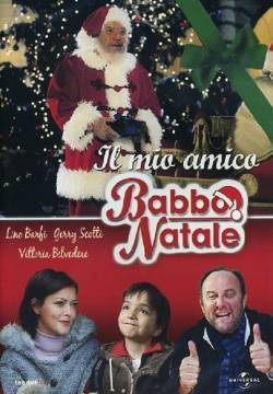 Il mio amico Babbo Natale (2005)