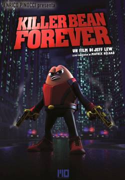 Killer Bean Forever (2009)