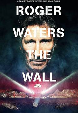 Roger Waters: The Wall (2014)