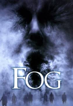 The Fog - Nebbia Assassina (2005)