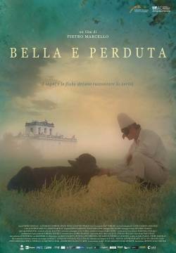 Bella e Perduta (2015)