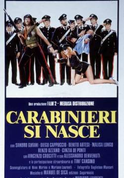 Carabinieri si nasce (1985)