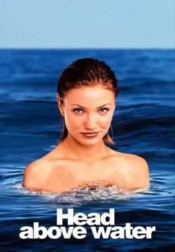 Head Above Water - Acque profonde (1996)