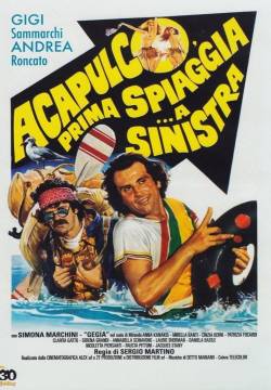 Acapulco, prima spiaggia... a sinistra (1983)