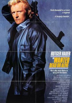 Wanted: Dead or Alive - Wanted: vivo o morto (1987)