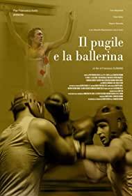 Il pugile e la ballerina (2007)