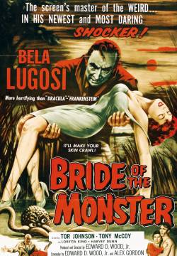 Bride of the Monster - La sposa del mostro (1955)